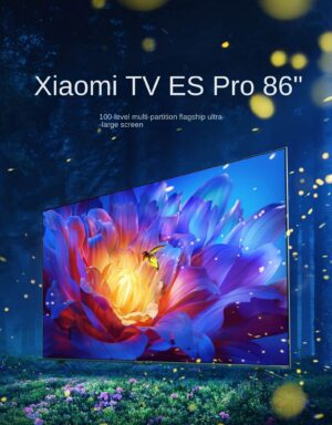 Xiao mi TV ES Pro 86-inch flagship Large Screen 100-level Multi-partition 1000Nits peak brightness 120Hz high brush game TV 2